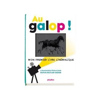 AU GALOP! MON PREMIER LIVRE CINEMATIQUE