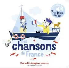 Gallimard - imagier sonore chansons de france vol 2
