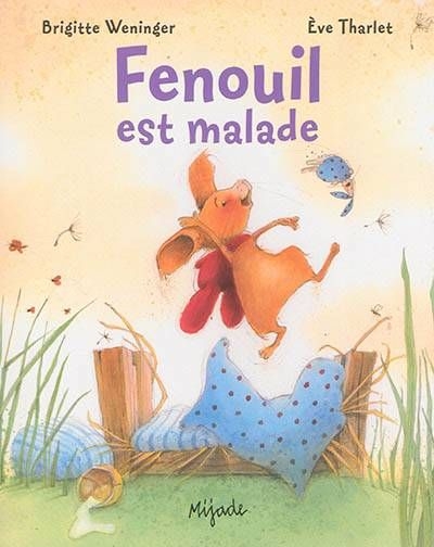 Petit Mijade - Fenouil est malade !