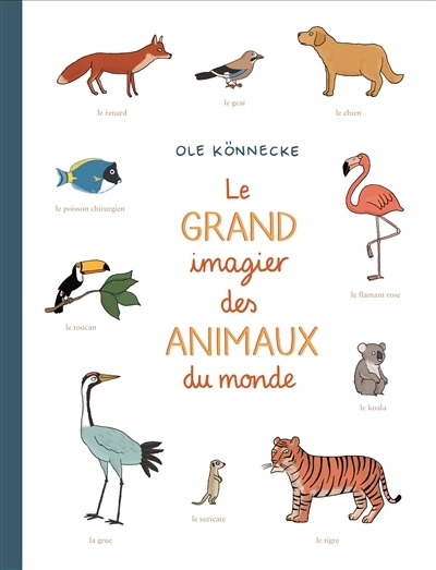 edl - le grand imagier des animaux du monde