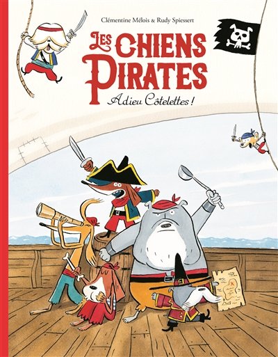 Les chiens pirates adieu Côtelettes!