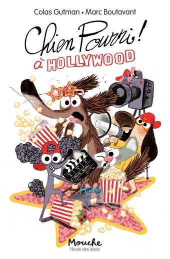 Mouche - Chien pourri! à Hollywood