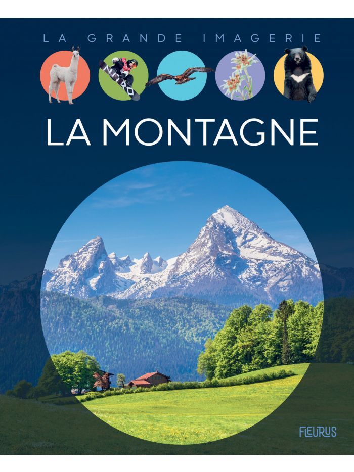 La grande imagerie - La montagne