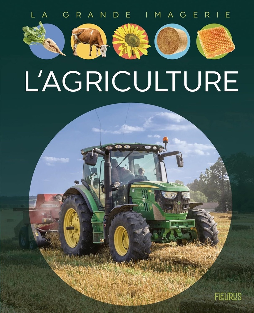 La grande imagerie - L'agriculture