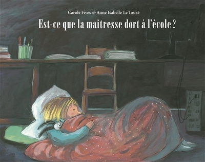 lutin poche - est-ce que la maitresse dort à l'école?