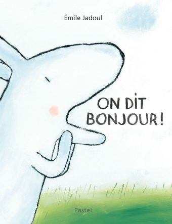 Lutin poche - On dit Bonjour!