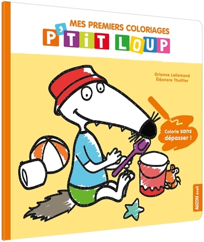 mes premiers coloriages - p'tit loup les vacances