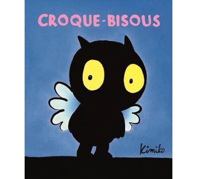 Petit Loulou - Croque-bisous