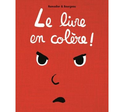 Petit Loulou - Le Livre En Colère