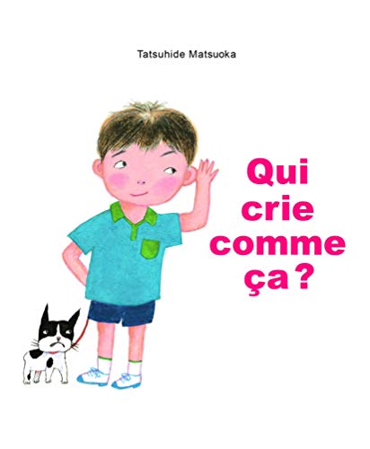 Petit Loulou - Qui Crie Comme Ca ?