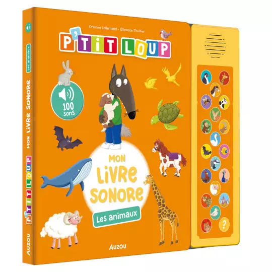 P'tit loup - Mon livre sonore - Les animaux