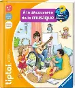 tiptoi - A la découvert de la musique