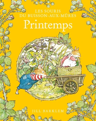 Le Printemps - Les souris du buisson-aux-mûres