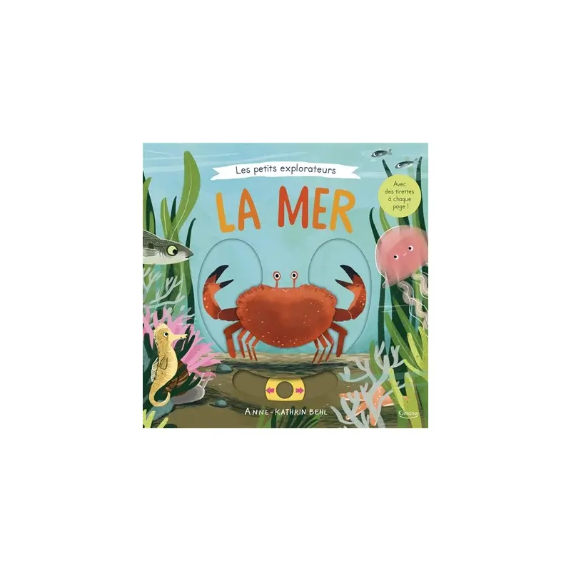 Les petits explorateurs - la mer
