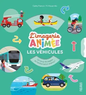 L'imagerie animée - Les véhicules 