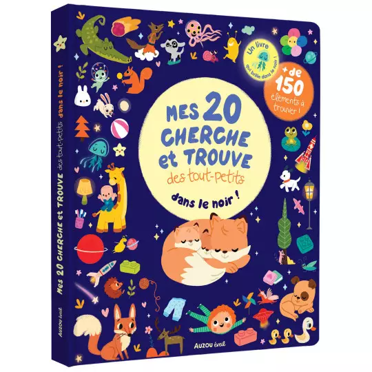 Cherche et trouve des tout petits - Mes 20 cherche et trouve des tout-petits - Qui brillent dans le noir !