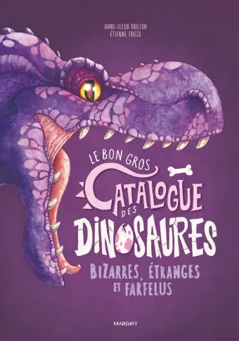 Le bon gros catalogue des dinosaures 
