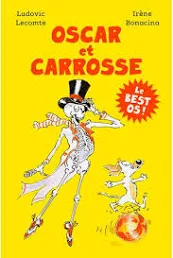 Oscar et Carrosse - Le best os ! 