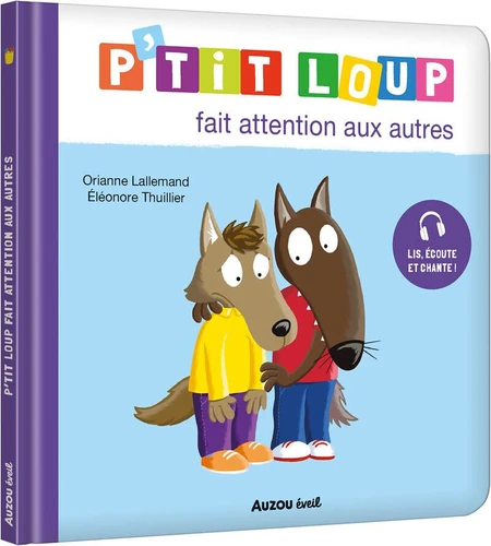 P'tit loup - Fait attention aux autres 