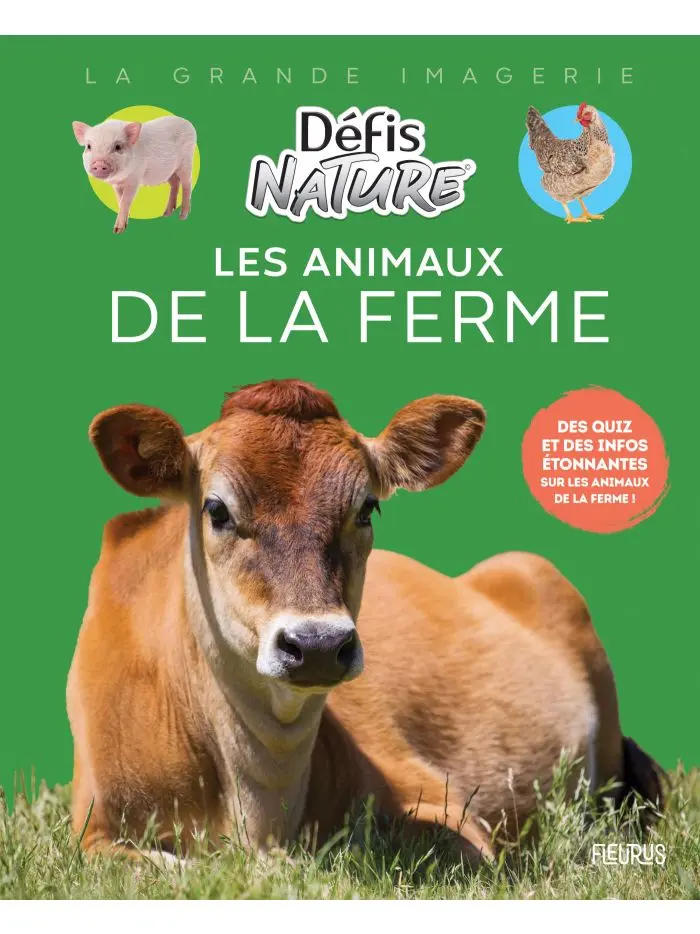 La grande imagerie - Défis Nature - Les animaux de la ferme