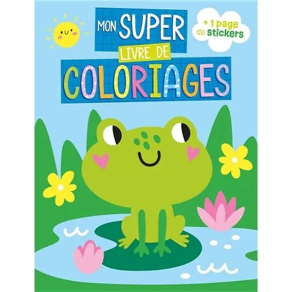 Mon super livre de coloriages grenouilles