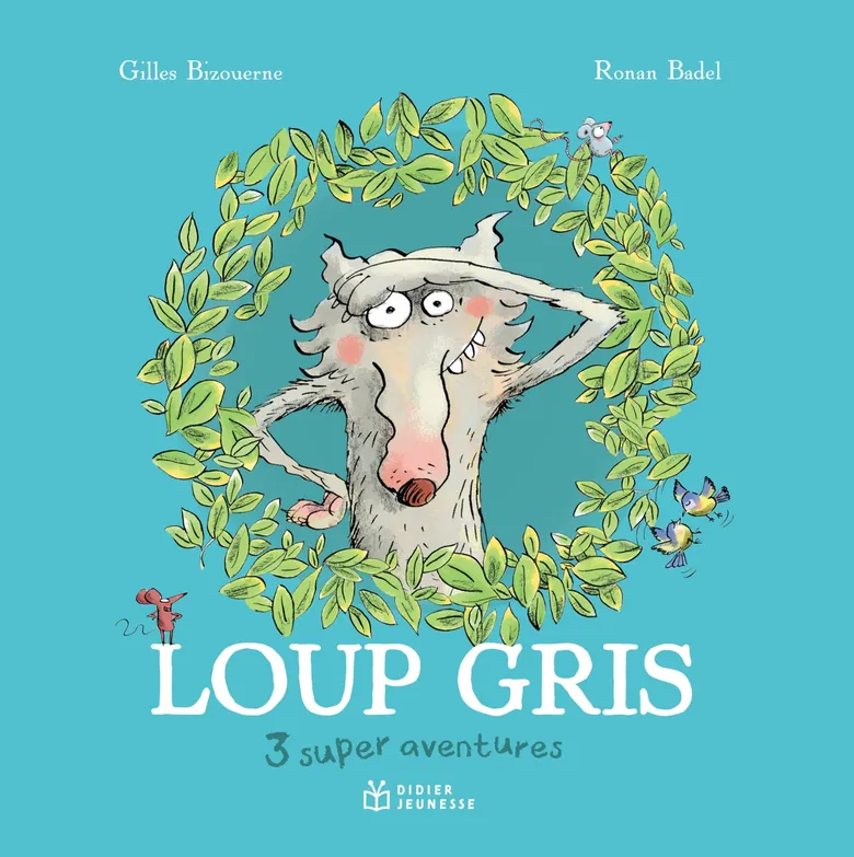 Loup gris - 3 super aventures