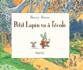 Petit lapin va à l'école