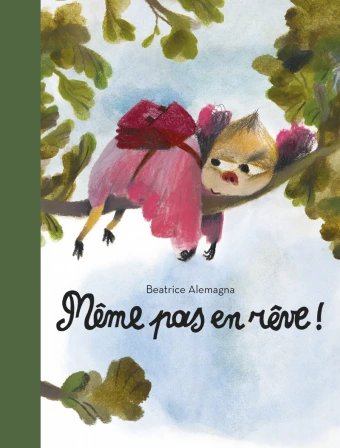 Même pas en rêve