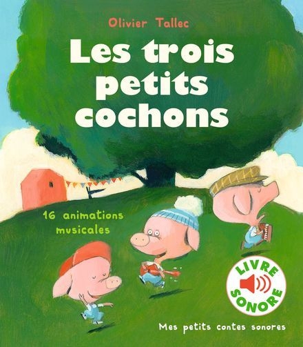 [9782070593255] Livre sonore - Les trois petits cochons