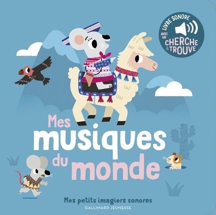 [9782075175227] Mes petits imagiers sonores - mes musiques du monde