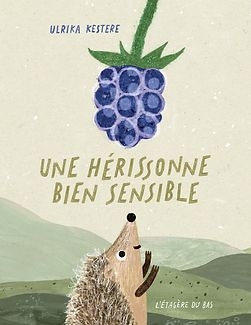 L'etagere du bas - une herissonne bien sensible