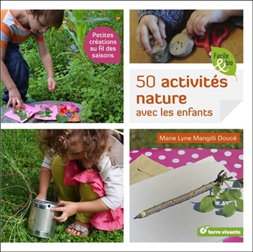 [9782360981786] terre vivante - 50 activites nature
