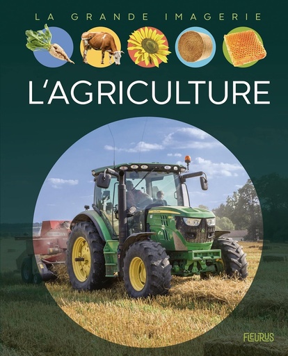 [9782215179016] La grande imagerie - L'agriculture