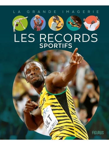 [9782215171560] La grande imagerie - Les records sportifs