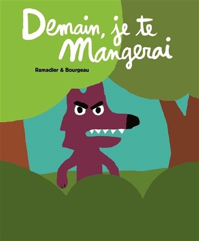 [9782211304207] Petit Loulou - Demain, je te mangerai