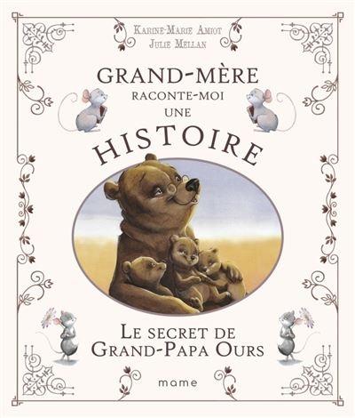 [9782728934782] Grand-Mère raconte-moi une histoire - Le Secret De Grand-papa Ours