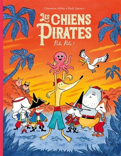 [9782211340335] Les chiens pirates - Pili Pili