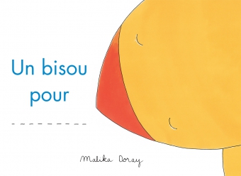 [9782211091695] Un bisou pour  _ _ _ _ _ _ _ _ _