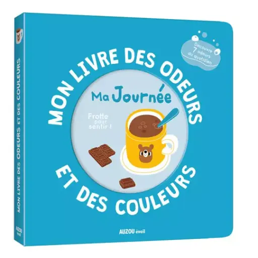 [9782733889510] Le livre des odeurs et des couleurs - Ma journée