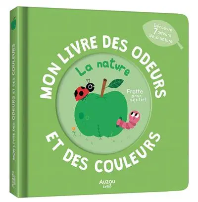 [9791039555449] Le livre des odeurs et des couleurs - La nature 
