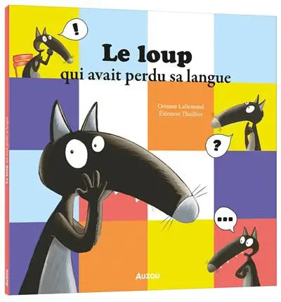 [9791039531887] Le loup qui avait perdu sa langue