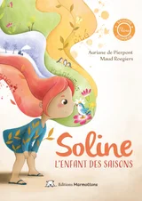 [9782931310007] Soline l'enfant des saisons