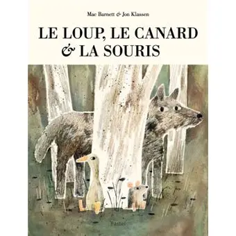 [9782211236560] Le loup, le canard et la souris