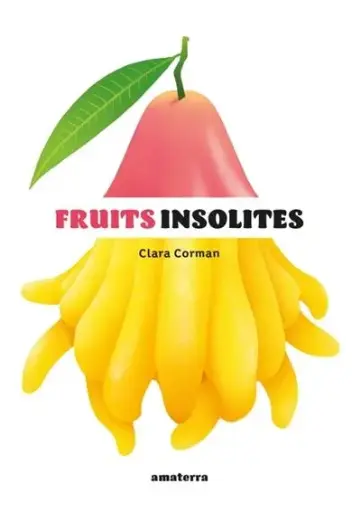 [9782368563687] Fruits Insolites