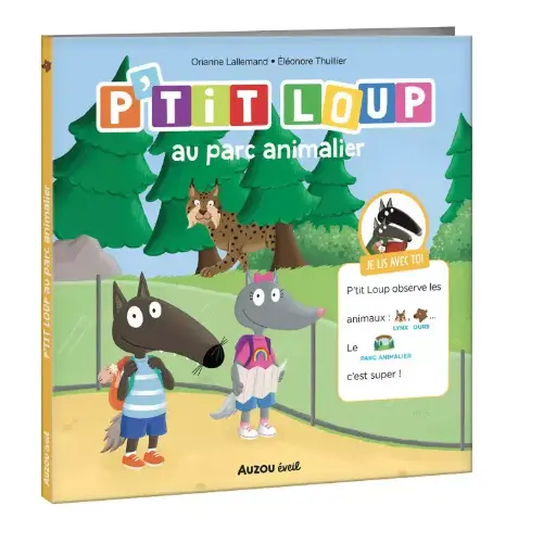[auzou-9791039547475] Je lis avec toi - P'tit loup - Le parc animalier