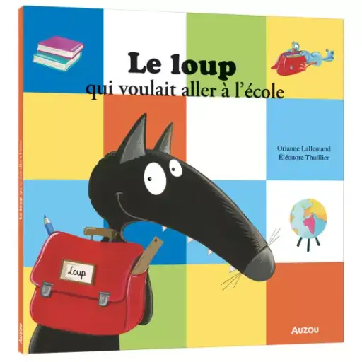 [9791039559669] Le loup qui voulait aller à l'école