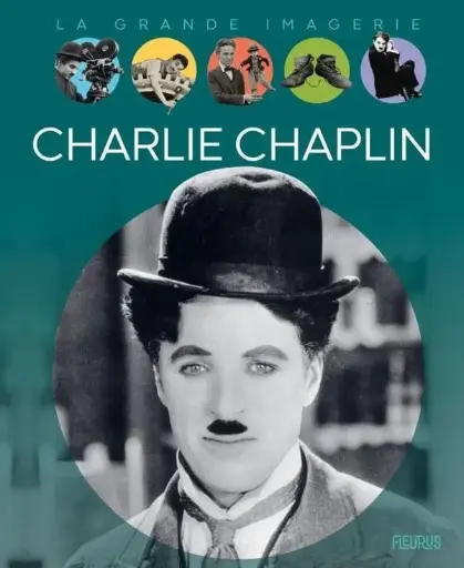[9782215194408] La grande imagerie - Charlie Chaplin 